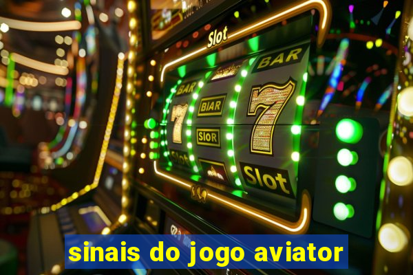 sinais do jogo aviator